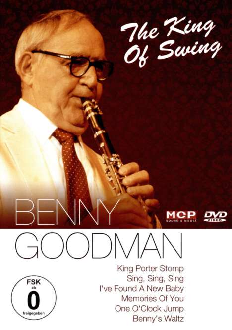 Benny Goodman (1909-1986): The King Of Swing, DVD