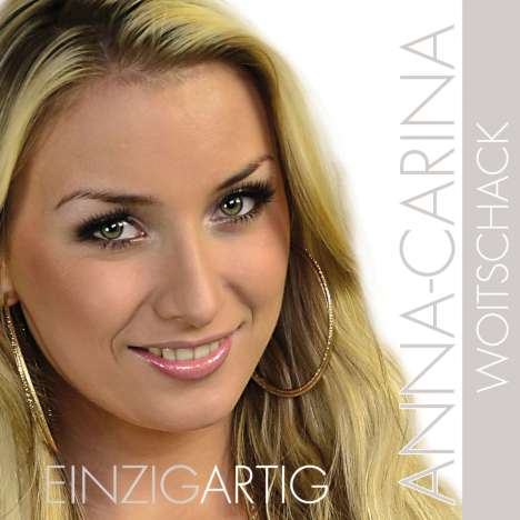 Anna-Carina Woitschack: Einzigartig, CD