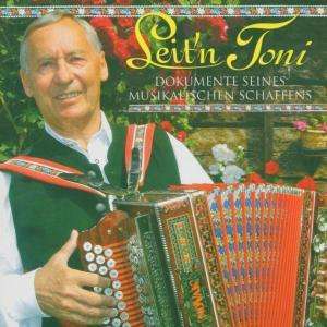 Leit'n Toni: Dokumente seines musikalischen Sch.., CD