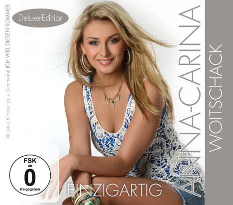 Anna-Carina Woitschack: Einzigartig (Deluxe Edition) (CD + DVD), 1 CD und 1 DVD
