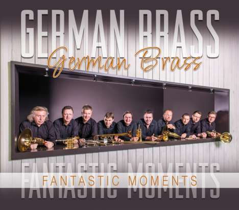 Musik für Blechbläser: German Brass - Fantastic Moments, CD