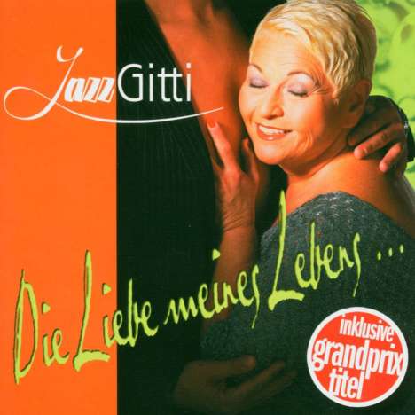 Jazz Gitti: Die Liebe meines Lebens, CD