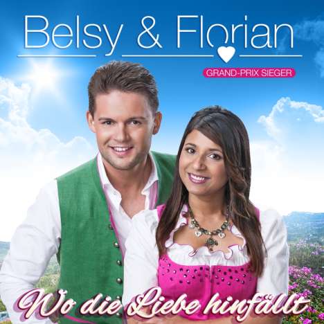 Belsy &amp; Florian: Wo die Liebe hinfällt, CD