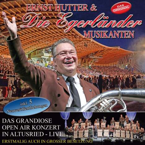 Ernst Hutter: Das grandiose Open Air in Altusried, CD