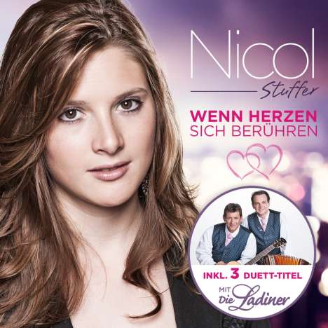 Nicol Stuffer: Wenn Herzen sich berühren, CD