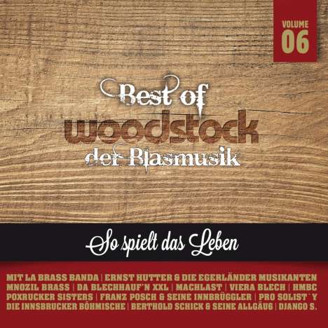 Best Woodstock der Blasmusik Volume 6, 2 CDs