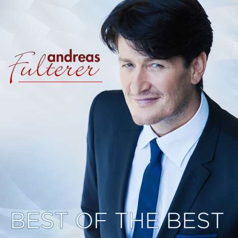 Andreas Fulterer: Best Of The Best, 2 CDs