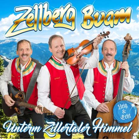 Zellberg Buam: Unterm Zillertaler Himmel, CD