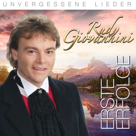 Rudy Giovannini: Erste Erfolge: Unvergessene Lieder, 2 CDs