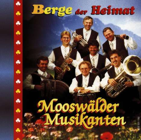 Mooswälder Musikanten: Berge der Heimat, CD