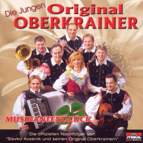 Jungen Orig. Oberkrain.: Musikantenglück, CD