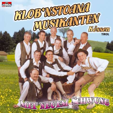 Klob'nstoana Musikanten: Mit neuem Schwung, CD
