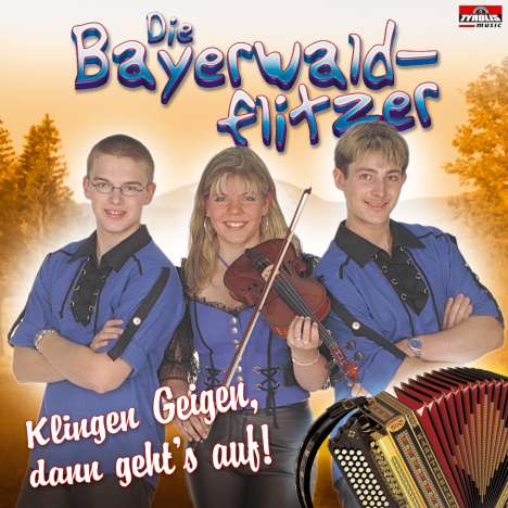 Bayerwaldflitzer: Klingen Geigen, dann geht´s auf!, CD