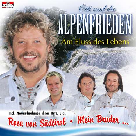 Otti &amp; die Alpenfrieden: Am Fluss des Lebens, CD
