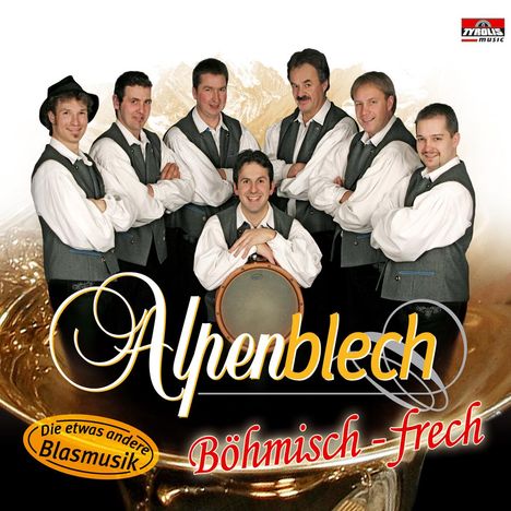 Alpenblech: Böhmisch-frech, CD
