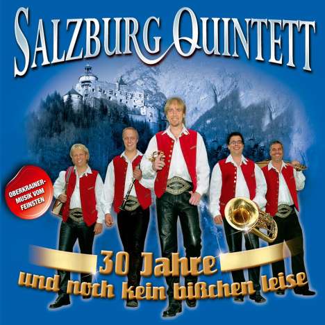 Salzburg Quintett: 30 Jahre und kein bißchen leise, CD