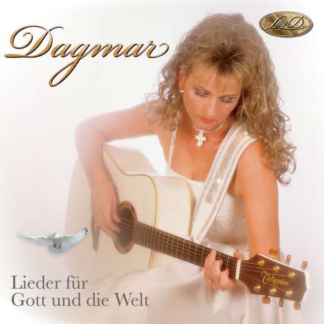 Dagmar: Lieder für Gott und die Welt, CD
