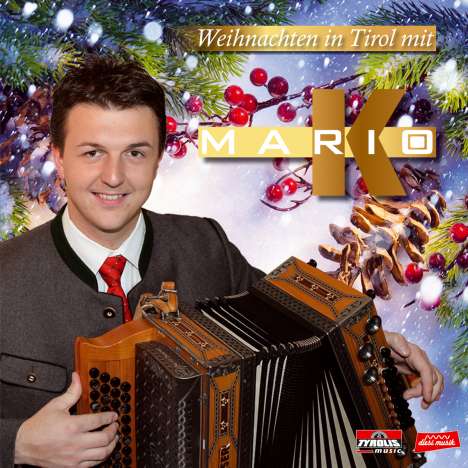 Mario K.: Weihnachten in Tirol, CD