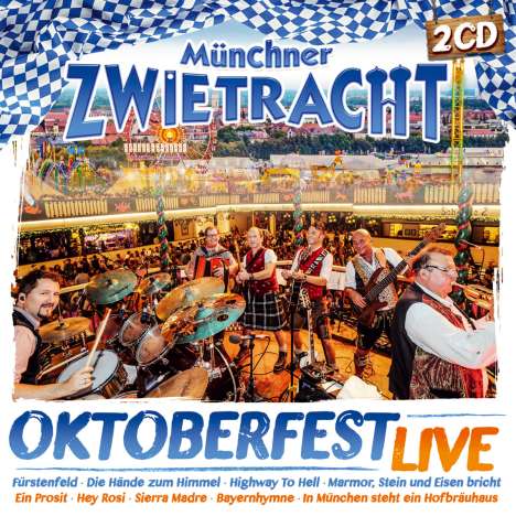 Münchner Zwietracht: Oktoberfest Live, 2 CDs