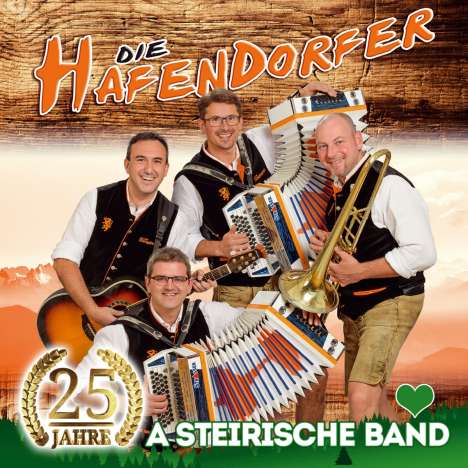Die Hafendorfer: 25 Jahre: A steirische Band, CD