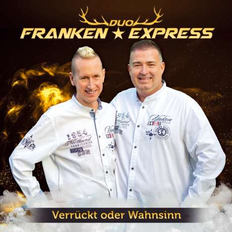 Duo Franken-Express: Verrückt oder Wahnsinn, CD