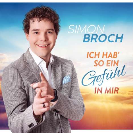 Simon Broch: Ich hab' so ein Gefühl in mir, CD