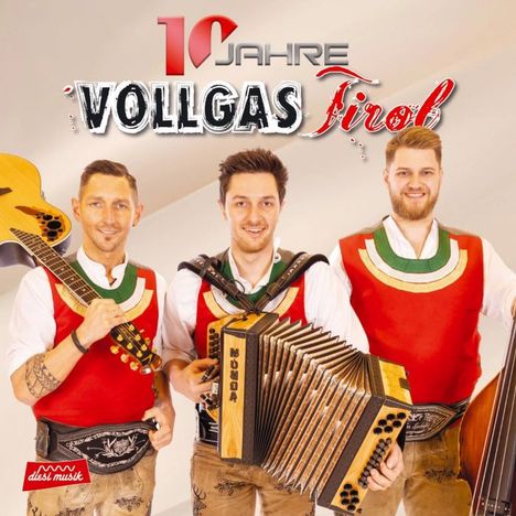 Vollgas Tirol: 10 Jahre, CD