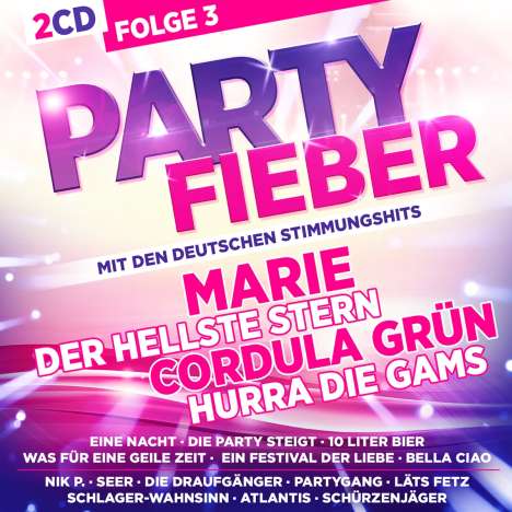 Partyfieber-Folge 3 Mit den deutschen Stimmungsh, 2 CDs