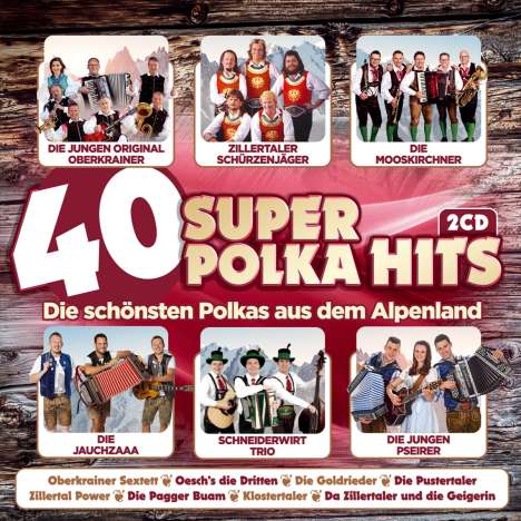 40 Super Polka Hits, 2 CDs