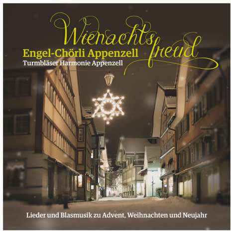 Engel Chörli Appenzell: Wienachtsfreud, CD
