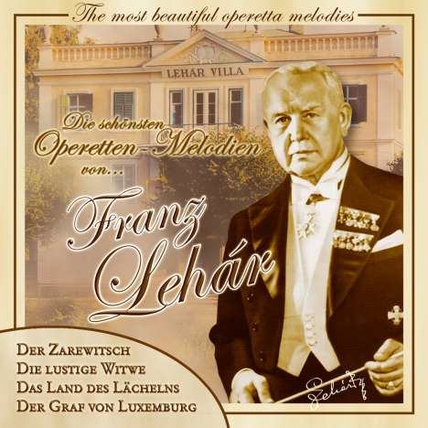 Franz Lehar (1870-1948): Die Schönsten Operetten, CD