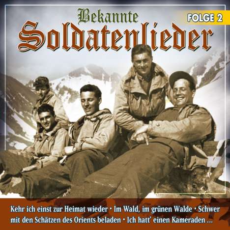 Bekannte Soldatenlieder Folge 2, CD