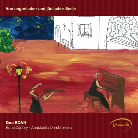 Duo Edan - Von ungarischer und jüdischer Seele, CD