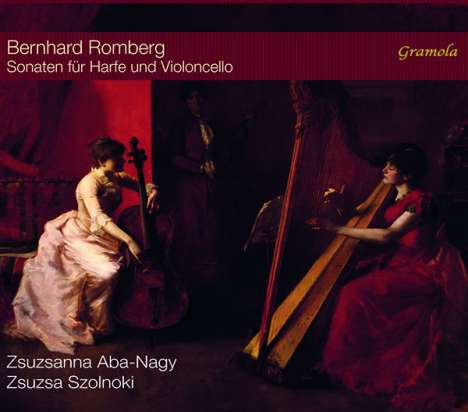 Bernhard Romberg (1767-1841): Sonaten für Harfe &amp; Cello op.5 Nr.1-3, CD