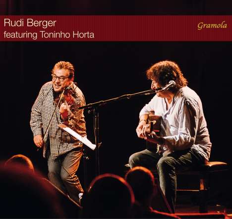 Rudi Berger &amp; Toninho Horta: Rudi Berger Featuring Toninho Horta, CD