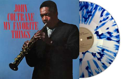 John Coltrane (1926-1967): My Favorite Things (180g) (Limited Numbered Edition) (Clear/Blue Splatter Vinyl), LP