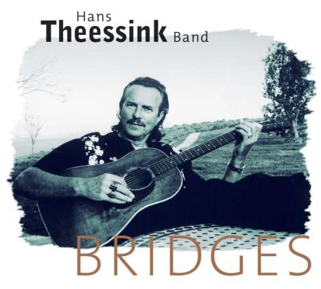 Hans Theessink: Bridges, Super Audio CD