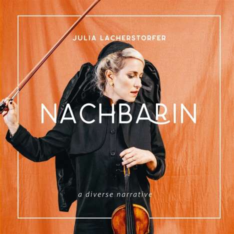 Julia Lacherstorfer: Nachbarin, CD