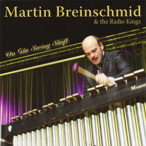 Martin Breinschmid: On The Swing Shift, CD