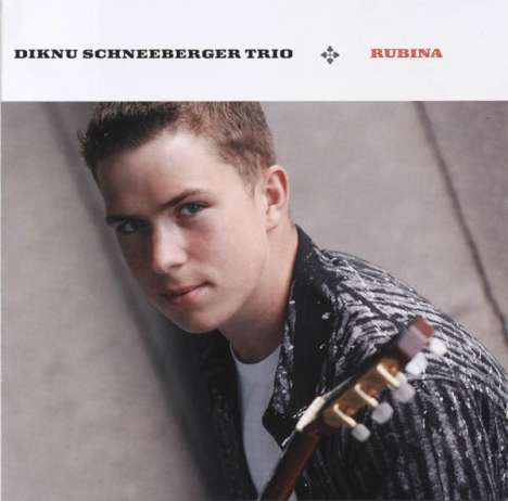 Diknu Schneeberger (geb. 1990): Rubina, CD