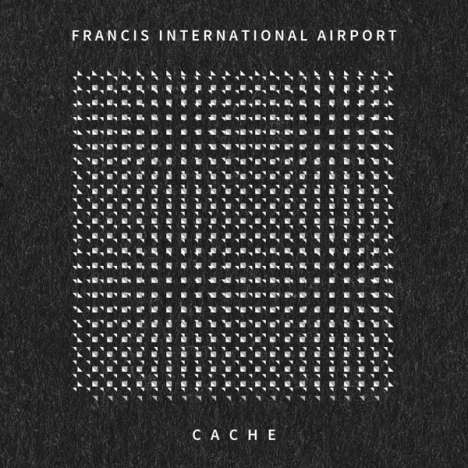 Francis International Airport: Cache, LP
