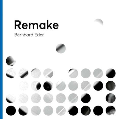 Bernhard Eder: Remake, CD