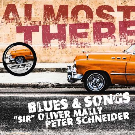 Sir Oliver Mally &amp; Peter Schneider: Almost There (180g) (Limited Numbered Edition), LP