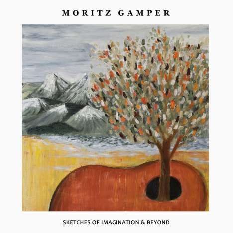 Moritz Gamper: Sketches Of Imagination &amp; Beyond, LP