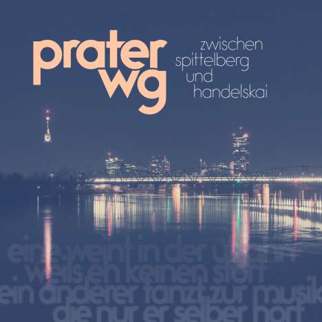 Prater WG: Zwischen Spittelberg und Handelskai, Single 7"