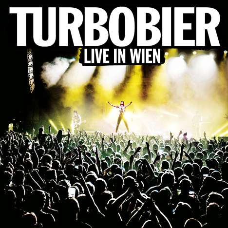 Turbobier: Live in Wien, CD