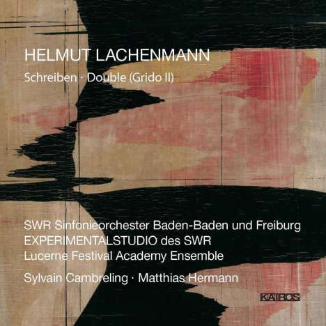 Helmut Lachenmann (geb. 1935): Schreiben, CD