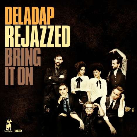 DelaDap: ReJazzed-Bring It On (180g) (Limited-Edition), 1 LP und 1 CD