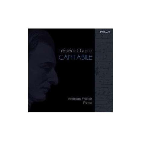 Frederic Chopin (1810-1849): Klavierwerke "Cantabile", CD