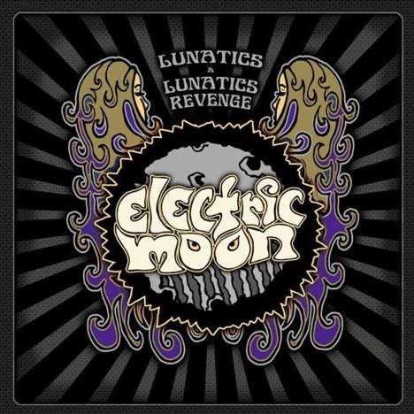 Electric Moon: Lunatics &amp; Lunatics Revenge, 2 CDs